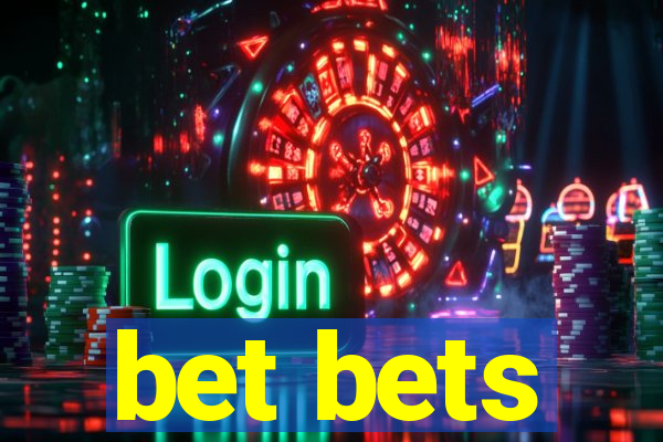 bet bets
